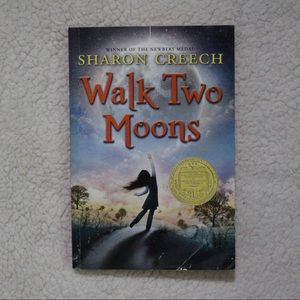 Walk Two Moons by. Sharon Creech